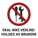 ISO7010_Skal-ikke-vedlikeholdes-av-brukere-01.jpg