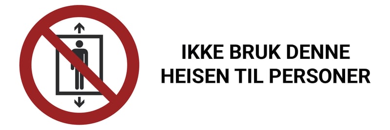 ISO7010_Ikke-bruk-denne-heisen-til-persontransport-02.jpg