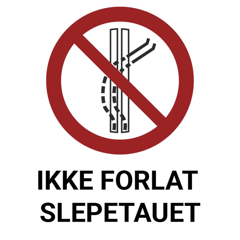 Ikke forlat slepetauet – ISO 7010