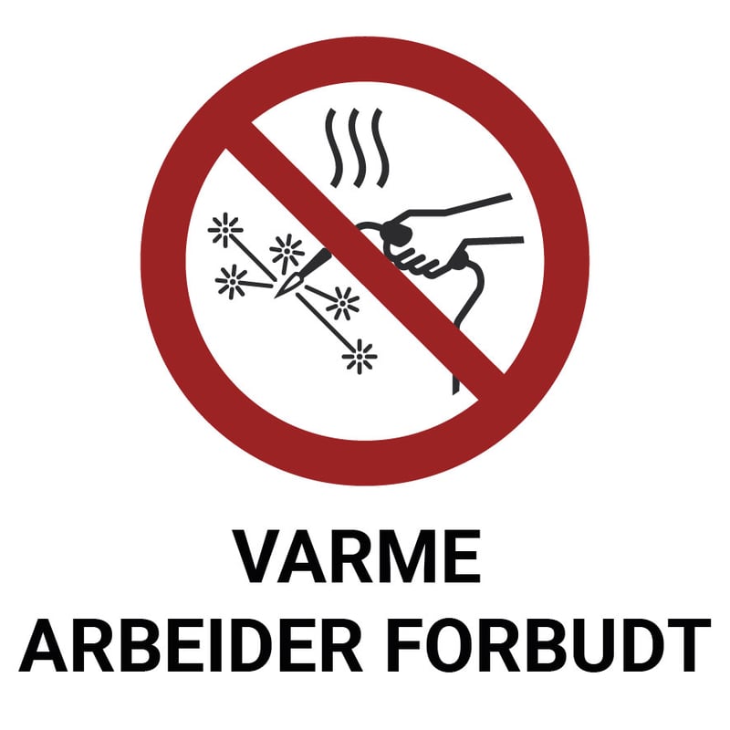 Varme arbeider forbudt – ISO 7010